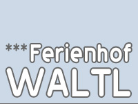 Ferienhof  Waltl